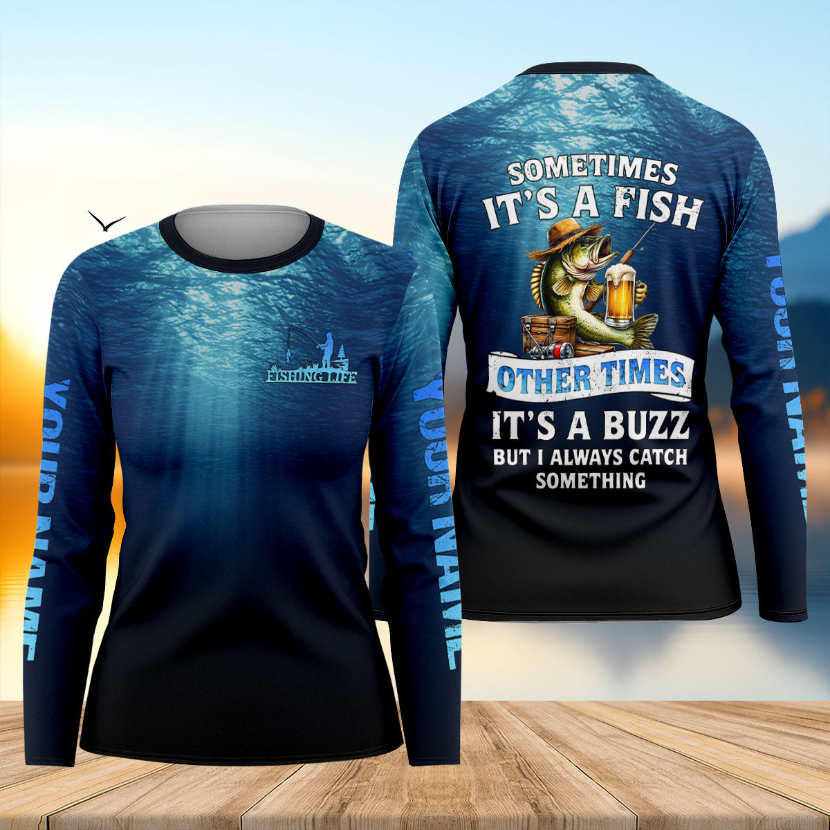 Sometimes It's A Fish Other Times It's A Buzz Shirt, Funny Fishing Shirt For Women, Fishing Shirt