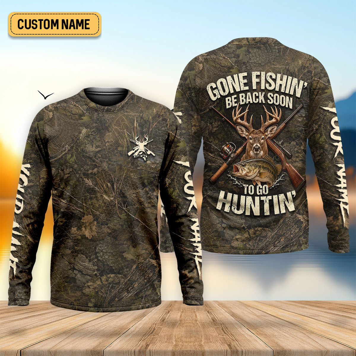 Gone Fishin Be Back Soon To Go Huntin Custom UPF Shirt, Mens Fishing Tee, Hunting Shirt
