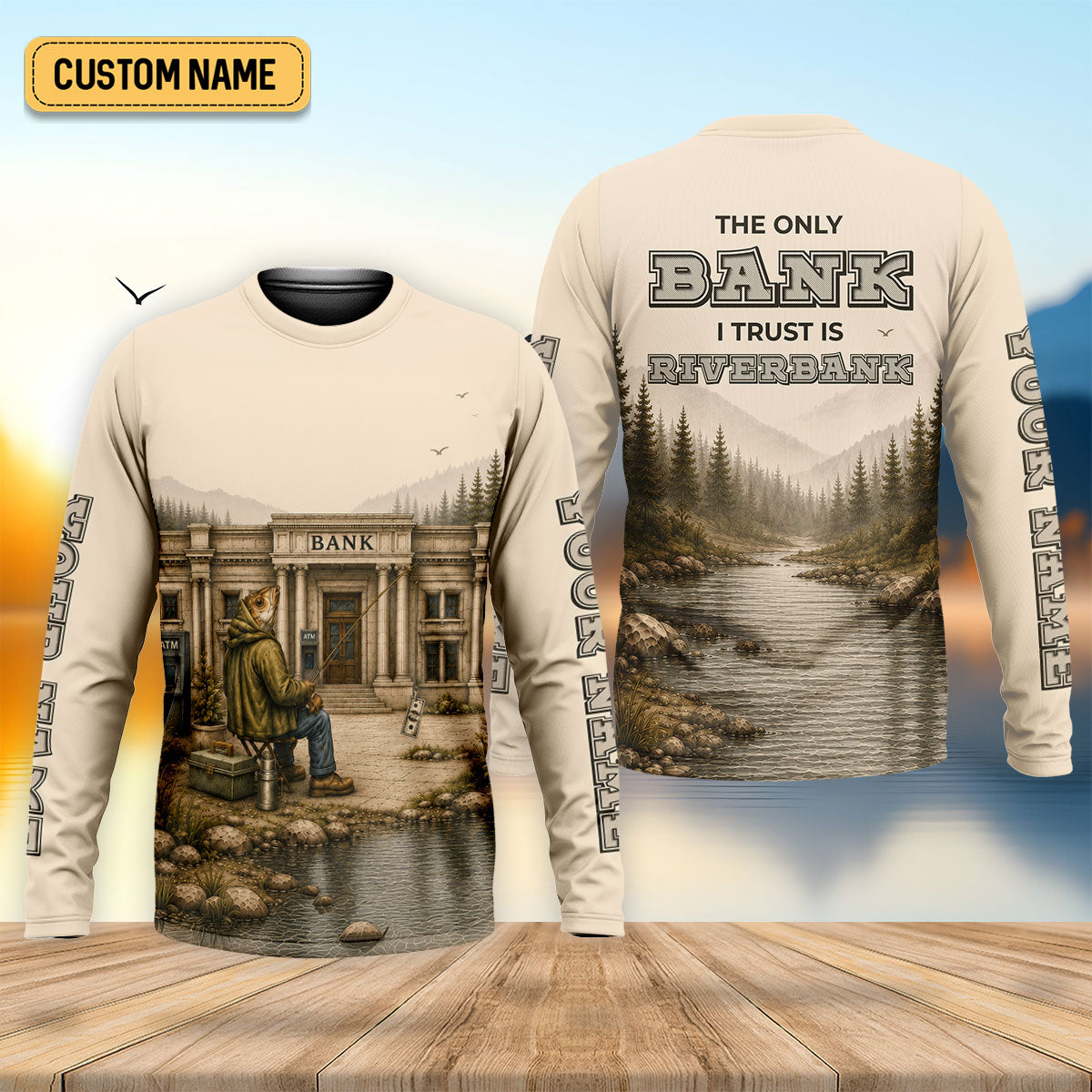 The Only Bank I Trust Is A Riverbank Custom UPF Shirt, Funny Fishing Shirt, Mens Tee
