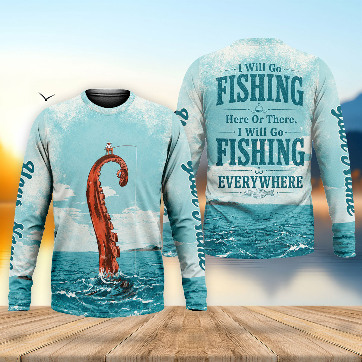 I Will Go Fishing Everywhere Octopus UPF Shirt, Fishing Shirts For Men, Long Sleeve Fishing Shirt