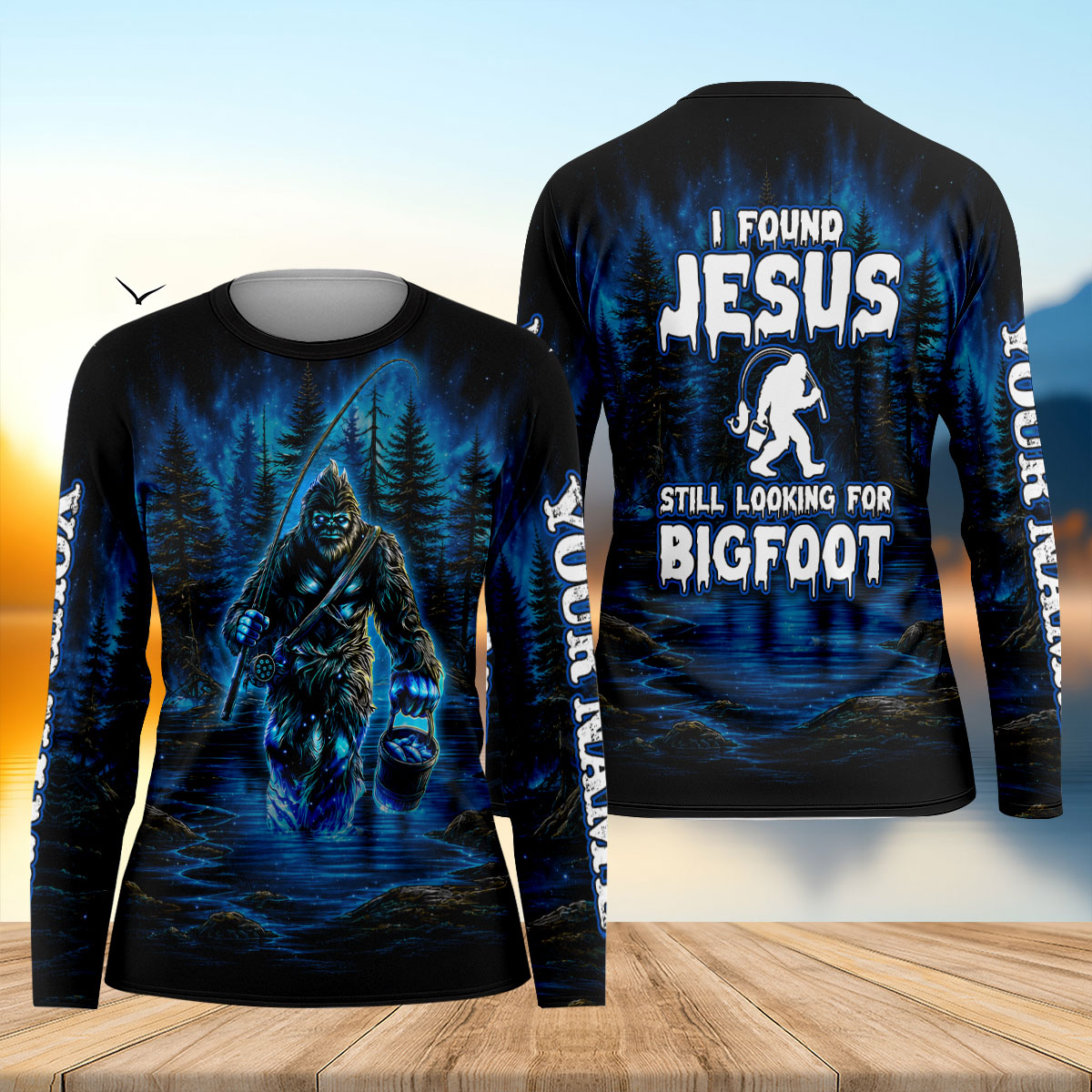 I Found Jesus Still Looking For Bigfoot Fishing Shirt, Women's UPF Shirt, Long Sleeve Fishing Shirt