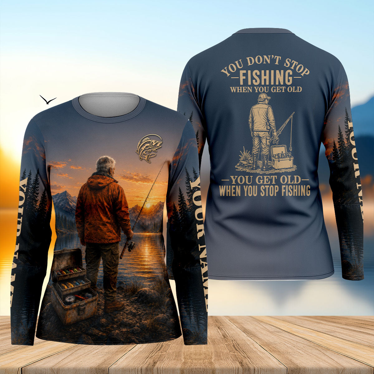 Custom You Dont Stop Fishing When You Get Old UPF Shirt, Fishing Shirts For Women, Fishing Apparel