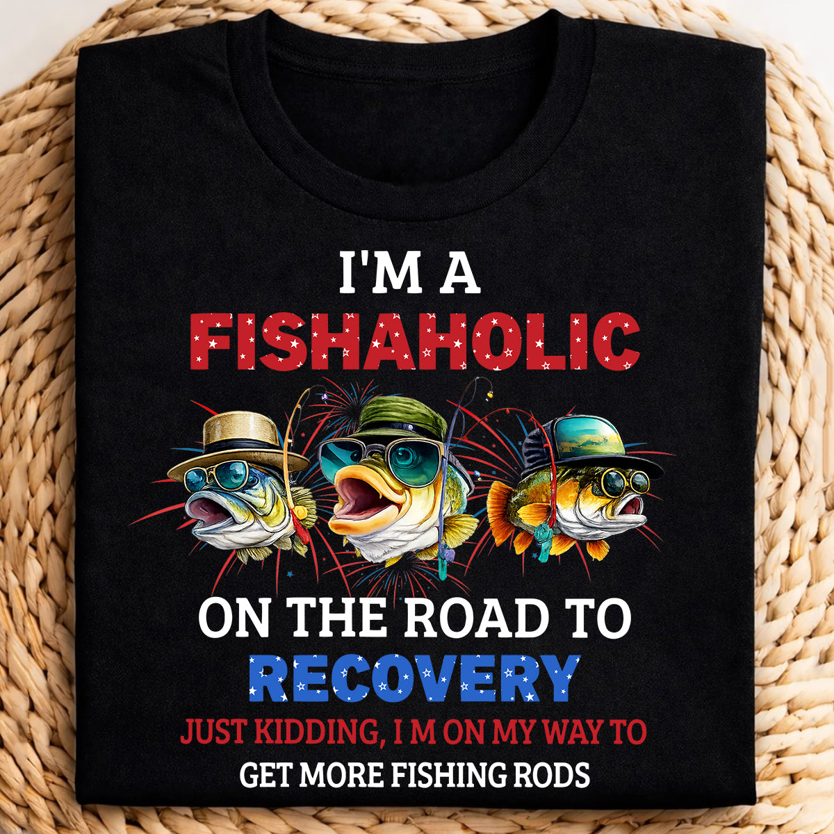 I'm A Fishaholic Bass Fishing Patriotic 4th Of July Funny Fishing Shirt, 250 Years Fishing T-Shirts