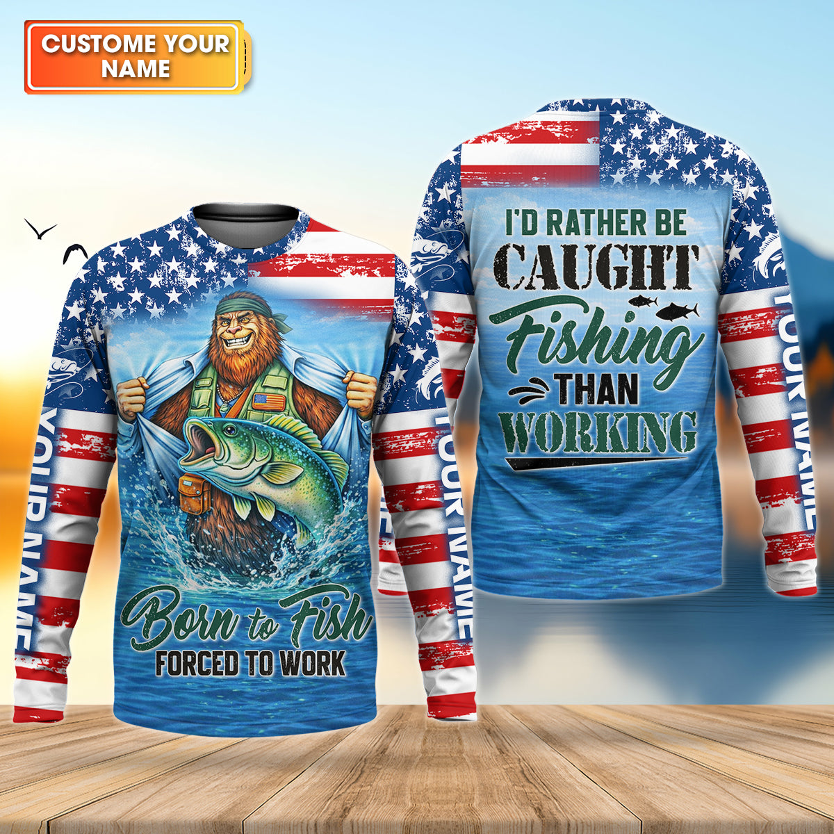 Born to Fish Forced to Work Bigfoot Fishing UPF Shirt – American Flag Fishing Shirt