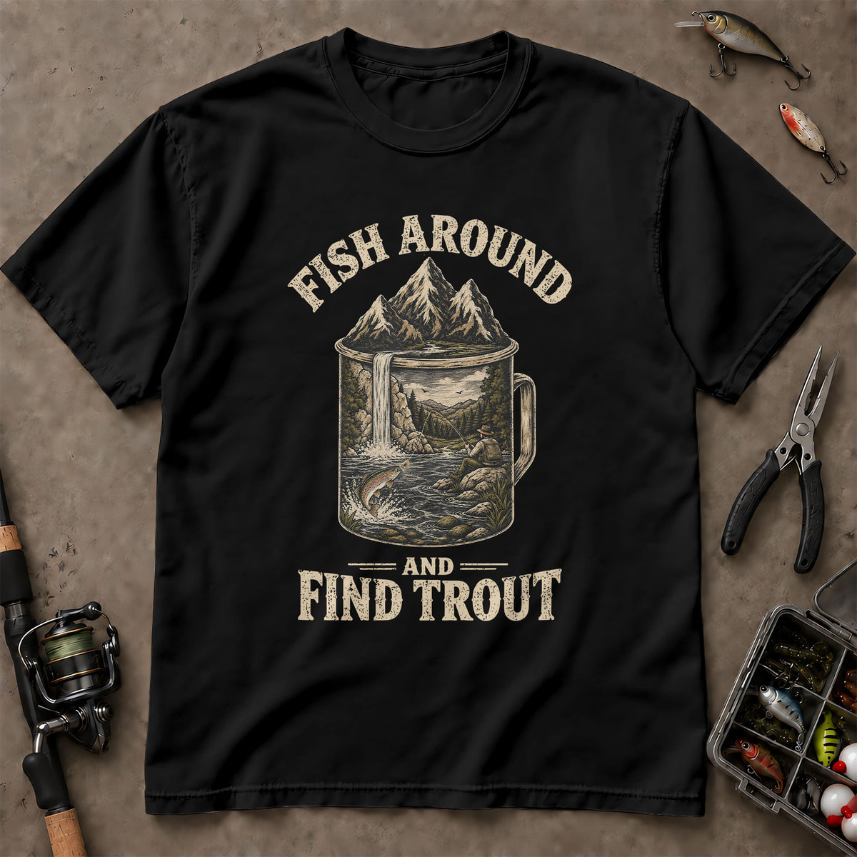 Fish Around And Find Trout Mountain Mug T-Shirt, Funny Fishing Shirt, Fishing Graphic Tee