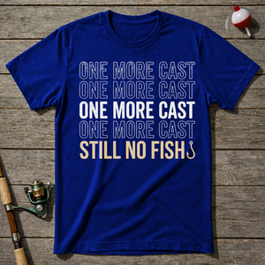 One More Cast T-Shirt — Royal Blue