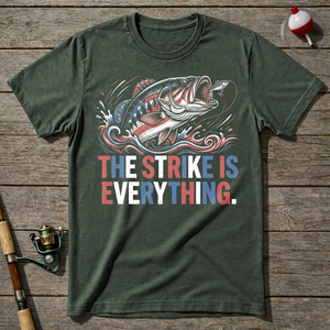 Strike Is Everything Fishing T-Shirt — Military Green