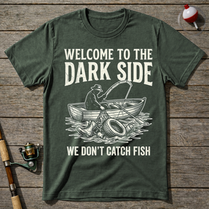 Welcome To The Dark Side T-Shirt — Military Green