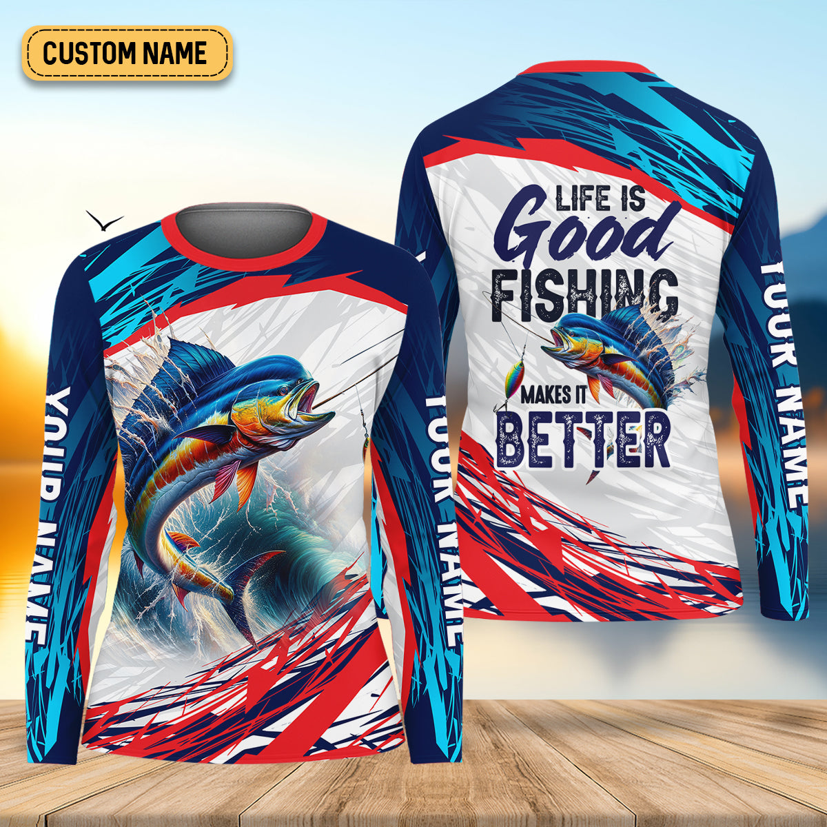 Life Is Good Fishing Makes It Better UPF Shirts, Fishing Shirts For Women, Funny Fisherman Gift