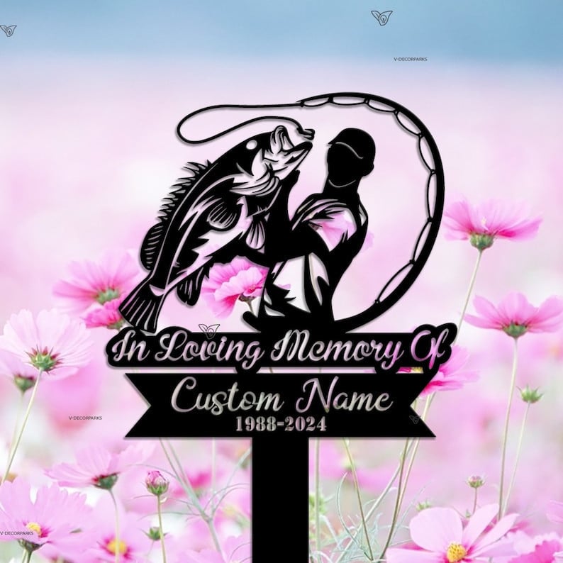 Personalized Bass Fishing Fisherman Memorial Stake, Metal Stake, Sympathy Sign, Grave Marker, Remembrance Stake, Dad Gift, Dad loss, Hunting