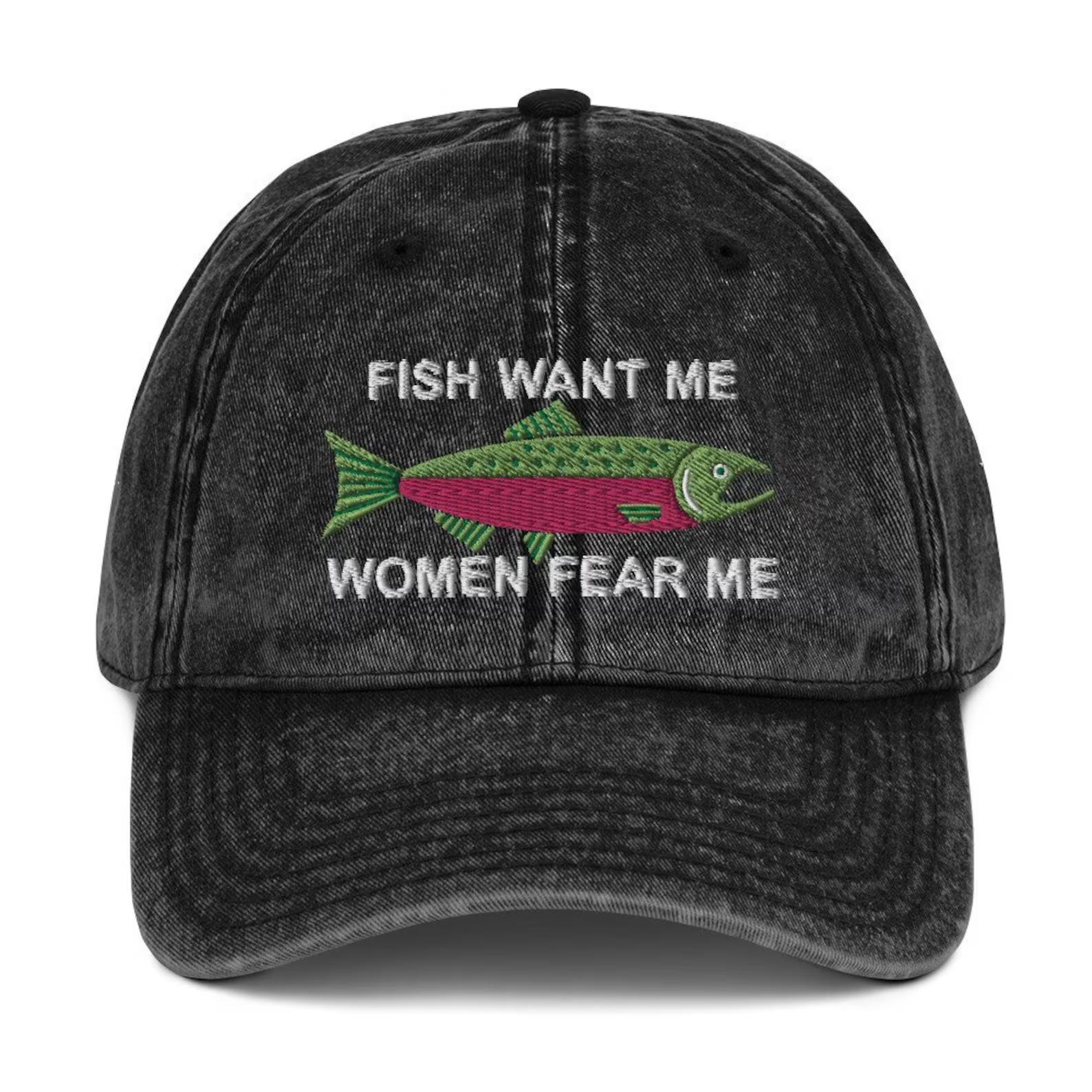 Fish Want Me Women Fear Me Embroidered Hat, Fishing Cap For Men, Fishing Gifts For Dad
