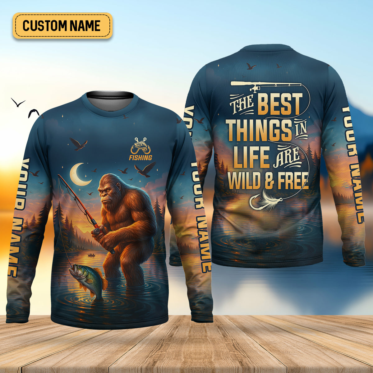 The Best Things In Life Are Wild And Free Funny Bigfoot Fishing SPF Shirt For Men, Gift For Fisherman