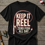 Funny Keep It Reel Zero Fish All Day T-Shirt