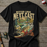Better Luck Next Cast T-Shirt