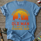 Old Man With Fishing Rod T-Shirt