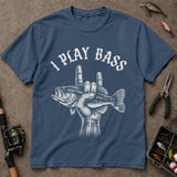 I Play Bass Funny Fishing Music Lover T-Shirt, Bass Fishing Shirt, Fishing T-Shirts