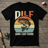 DILF Damn I Love Fishing T-Shirt — Maroon