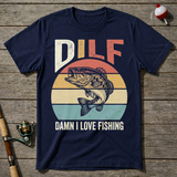DILF Damn I Love Fishing T-Shirt — Navy