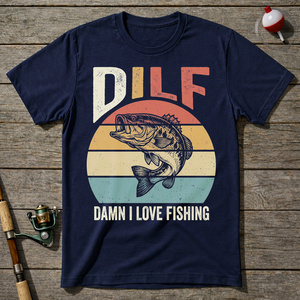 DILF Damn I Love Fishing T-Shirt — Navy