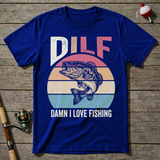 DILF Damn I Love Fishing T-Shirt — Royal Blue