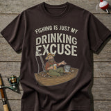 Fishing Is My Drinking Excuse T-Shirt