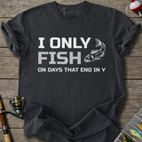 I Only Fish T-Shirt