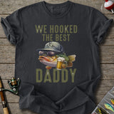 We Hooked Daddy T-shirt