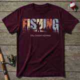 Fishing Nothing T-Shirt