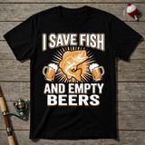I Save Fish And Empty Beers T-Shirt — Black