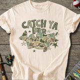 Catch Ya Later T-shirt