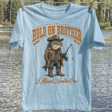 Hold On Brother T-shirt