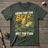 Here For The Beer Not The Fish T-Shirt