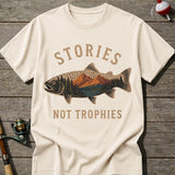 Stories Not Trophies Fishing T-shirt