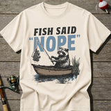 Fish Said Nope T-shirt