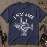 I Play Bass Funny Fishing Music Lover T-Shirt, Bass Fishing Shirt, Fishing T-Shirts