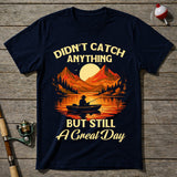 Zero Catch Great Day T-Shirt
