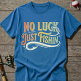 No Luck Just Fishing T-Shirt