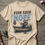 Fish Said Nope T-shirt