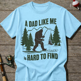 Hard To Find Dad T-Shirt
