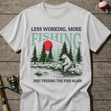 More Fishing T-Shirt