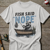 Fish Said Nope T-shirt