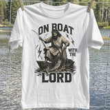 On Boat With the Lord T-shirt
