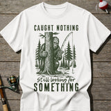 Caught Nothing T-Shirt