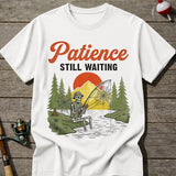 Fishing Patience T-Shirt